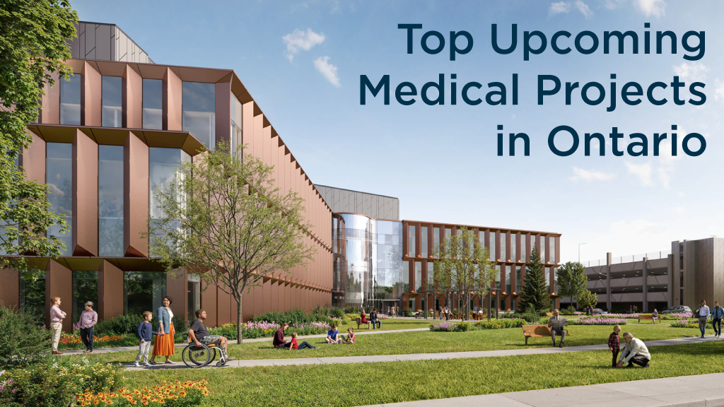 Top Ten Pre-Bid Medical Projects in Ontario Highlighted for August 2026