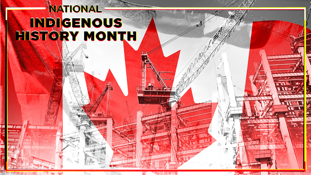 Celebrating National Indigenous History Month: The Construction Sector's Role in Reconciliation
