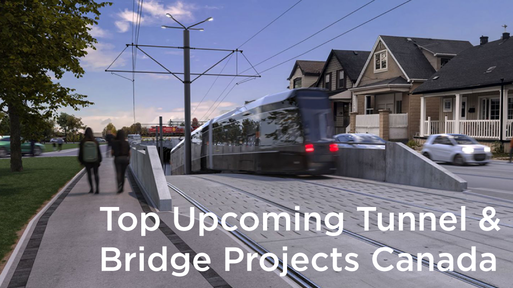Top 10 Pre-Bid Tunnel and Bridge Projects in Canada as of June 2026